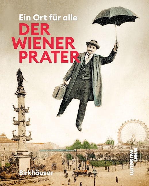 Book cover image for Der Wiener Prater ISBN: 9783035628562